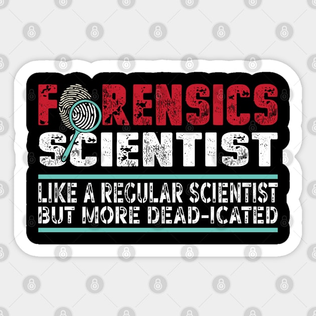 Forensic Scientist Forensics Sticker by BOOBYART